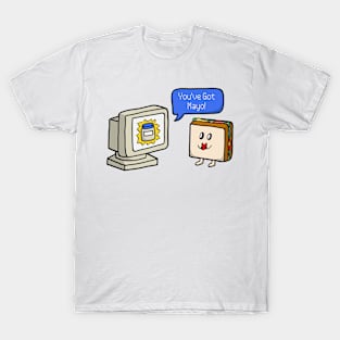 You've Got Mayo (Hand drawn) T-Shirt